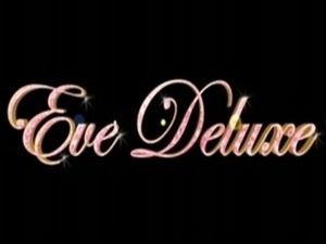 Eve Deluxe - Schaut euch diese Fotze an free